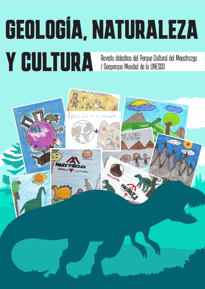 Geología, Naturaleza y Cultura. Revista didáctica del Parque Cultural del Maestrazgo/Geoparque Mundial de la UNESCO